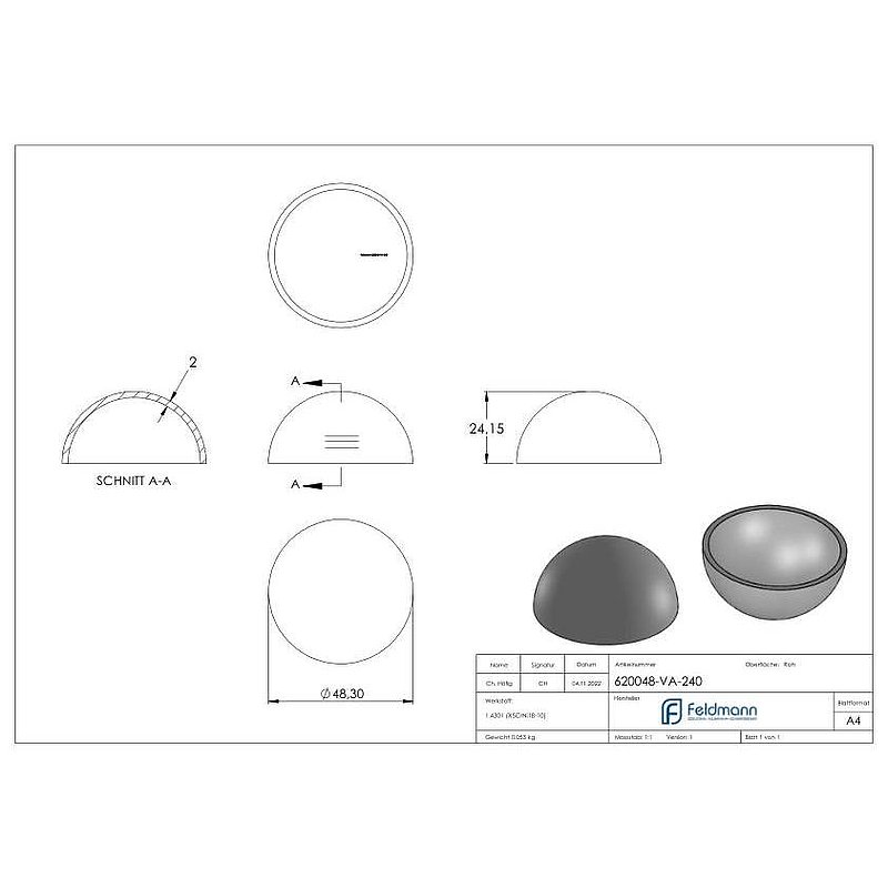 Halbhohlkugel, Ø 48,3 x 2,0mm, mit Rundschliff, V2A (1.4301)