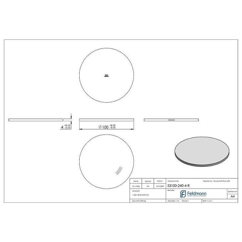Ronde Ø 100x4mm, mit Rundschliff, V2A