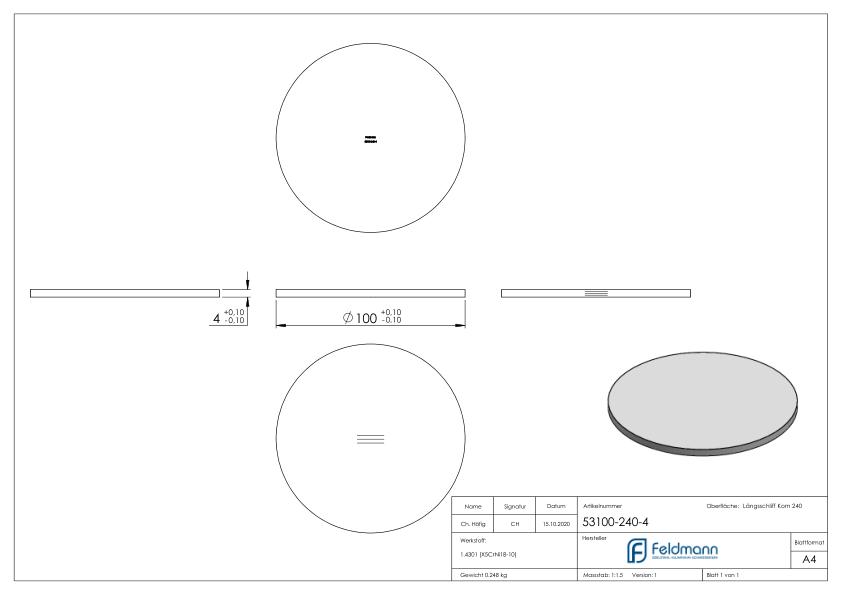 Ronde Ø 100x4mm, mit Längsschliff, V2A