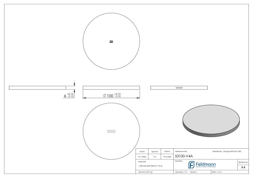 Ronde Ø 100x6mm, mit Längsschliff, V4A