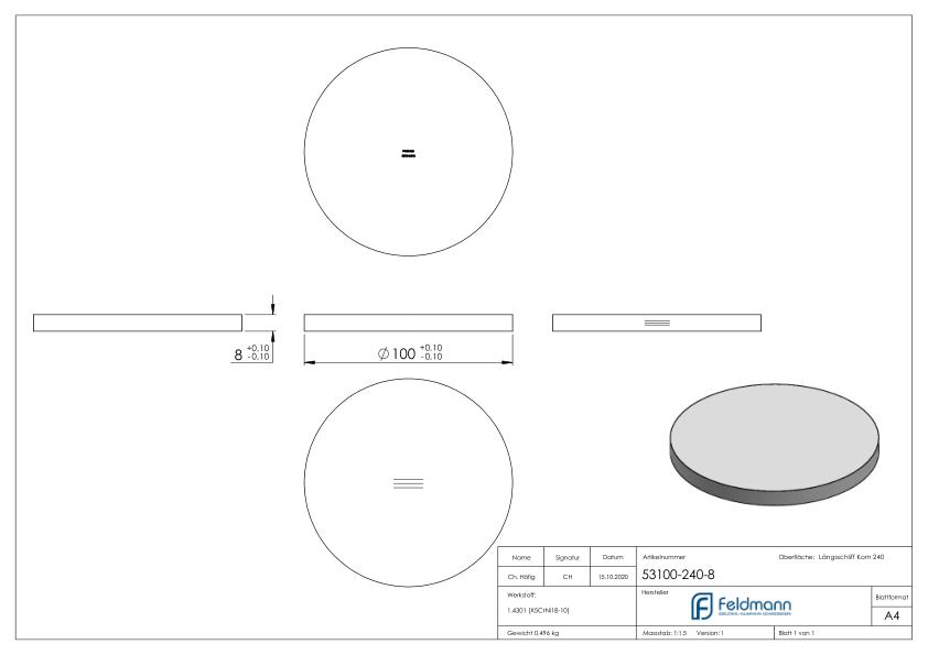 Ronde Ø 100x8mm, mit Längsschliff, V2A